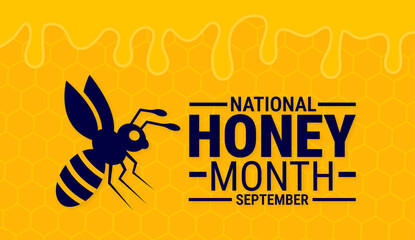 National Honey Month background, banner, card or poster design template is observed every year during September, to raise awareness about the mission. Vector illustration.