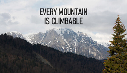 Every mountain is climbable - motivational quote is shown using the text