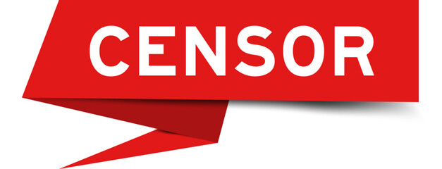 Red color speech banner with word censor on white background