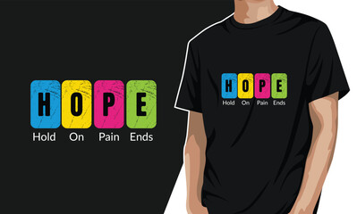 Motivational HOPE T-Shirt Design – “Hold On Pain Ends” Colorful Typography Blocks on Black Tee for Positivity and Mental Health Awareness