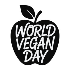 World Vegan Day text inside black apple silhouette with leaf vegetarian plant Vector illustration of