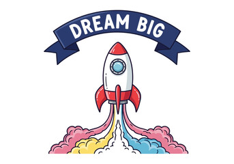 Rocket launching with dream big text, isolated on white background