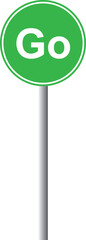 Go road sign on white background illustration