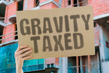 “Gravity taxed" — Why? Corporate charge for Newtonian physics; Physics profiteering. ANTITRUST. CAPITALISM. PRIVATIZATION. MONETIZATION. OVERREACH. IRONY. PARADOX.