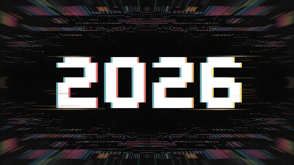 2026 Pixelated Digits with Glitch Effect, Representing Future Technology, Digital Transformation