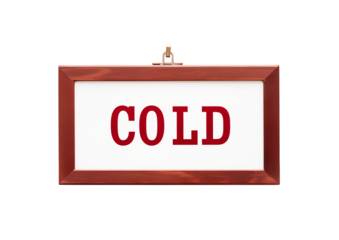 Cold Sign: Maroon Text on White Background in Wooden Frame on transparent background png