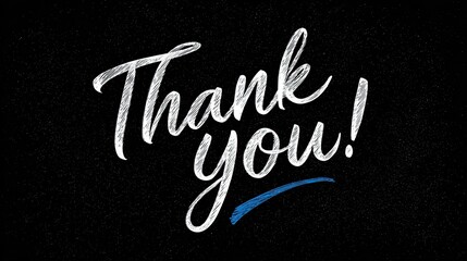Handwritten "Thank You!" in white chalky script on black background with blue accent