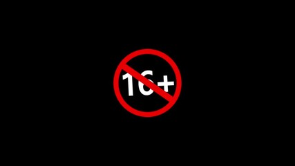 16 plus icon sign animation on dark background. Under 16 sign warning symbol. Over 16 only censored. eighteen age older. 4K animation
