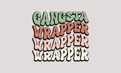 Gangsta Wrapper graffiti text retro70s design