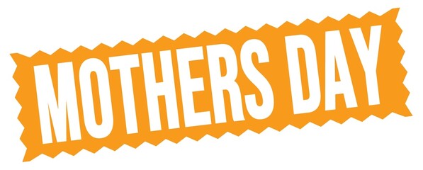 MOTHERS DAY text written on orange stamp sign.