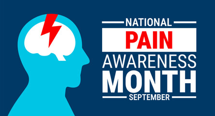 national Pain Awareness Month background, banner, card or poster design template is observed every year during September, to raise awareness about the mission. Vector illustration.