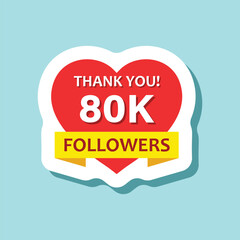 Thank you 80000 followers sticker icon in flat style. Subscription amount vector illustration on isolated background. 80k follower sign business concept.