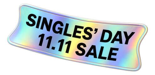 Holographic tag sticker with SINGLES' DAY 11.11 SALE text, captivating retail promotion offer on transparent background.