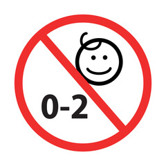 no babies allowed warning sign, age restriction icon for 0&ndash;2 years, child safety hazard notice label