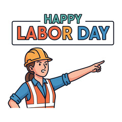 Labor Day Illustration: An illustration of a determined construction worker, adorned in protective workwear, celebrating Labor Day with a pointed gesture.