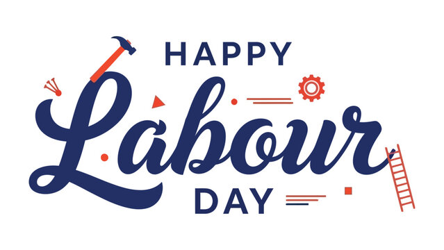Happy Labor Day Celebration: A vibrant graphic design proclaims the spirit of Labor Day with a cheerful message.