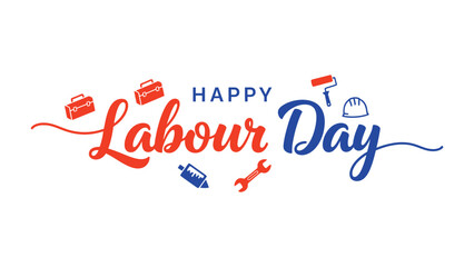 Happy Labour Day: A beautifully designed illustration celebrates Labour Day with a vibrant display of tools and a festive message of appreciation.