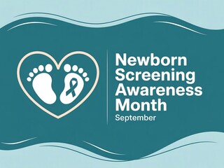 Newborn screening awareness month september promoting infant health and early detection of genetic disorders