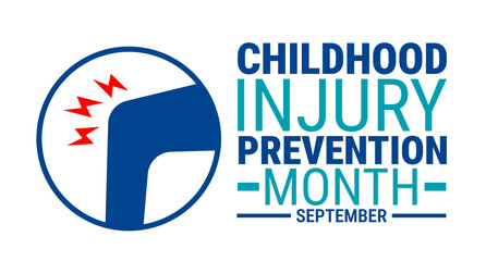 National Childhood Injury Prevention Month background, banner, card or poster design template is observed every year during September, to raise awareness about the mission. Vector illustration.