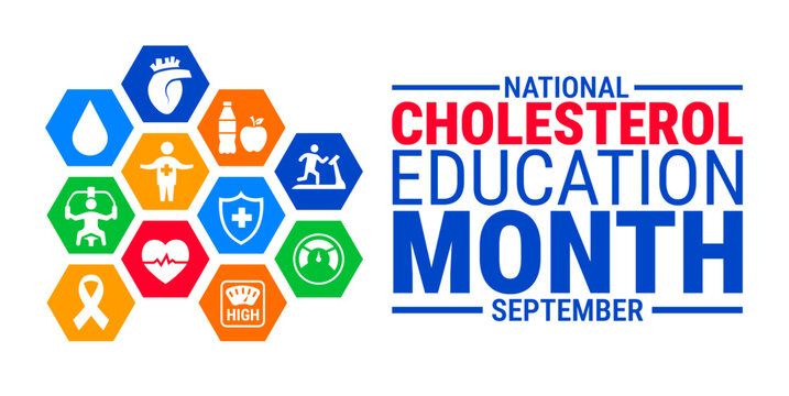 National Cholesterol Education and Awareness Month background, banner, card or poster design template is observed every year during September, to raise awareness about the mission. Vector illustration