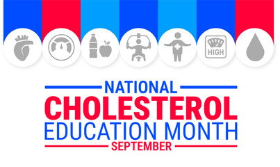National Cholesterol Education and Awareness Month background, banner, card or poster design template is observed every year during September, to raise awareness about the mission. Vector illustration