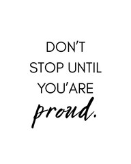 Don’t Stop Until You’re Proud Wall Art, Motivational Printable Poster, Inspirational Quote Print, Positive Home or Classroom Decor