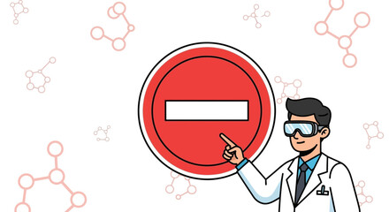 Scientist Warns Of Hazardous Substances With A Prohibition Circle Sign