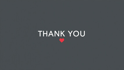 Obraz premium White “THANK YOU” text with red heart on gray background. 