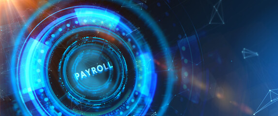 Payroll Business finance concept on virtual screen. 3d illustration © photon_photo