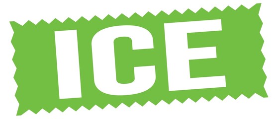 ICE text written on green stamp sign.