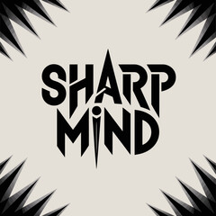 Obraz premium Sharp mind typography featuring a stylized arrow integrated into the letter a symbolizing focus intelligence and mental acuity against a neutral background with jagged edges