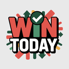 Bold red and white text win today with a green checkmark inside a circle surrounded by colorful arrows and abstract shapes on a light gray background symbolizing success and achievement