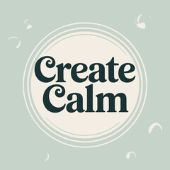 Create calm text inside a circular design with ripples and soft bubbles on a muted blue background evoking peace and tranquility