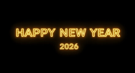  Happy New Year 2026 Glowing Neon Orange Text on a Black Background.
