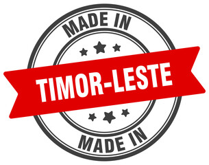 Made in Timor-Leste round sign. Made in Timor-Leste stamp.