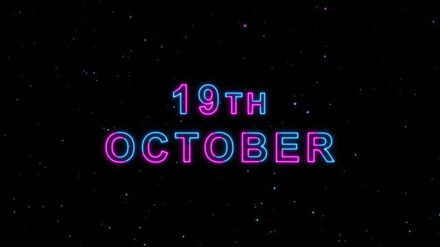Video of 19th October Text Neon Glow Animation Motion Graphics