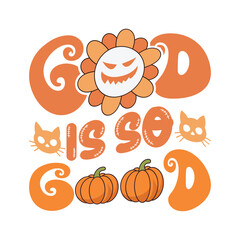 Fototapeta premium Good is So Good, Positive Fall Vibes - Good is So Good Seasonal Design, Harvesting Happiness - Good is So Good SVG Collection