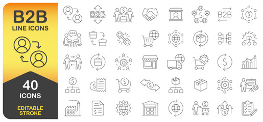 B2B Line Icon Set With 40 Editable Stroke Designs. Thin Line Icon Collection Includes Business, Trade, Partnership, Logistics, And Finance Symbols For Projects And Branding. Isolated Vector Image.