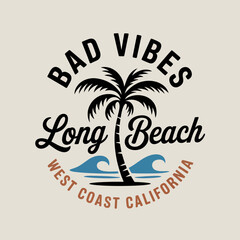 This minimalist design features bold text stating 'Bad Vibes' along with a palm tree that highlights the rebellious spirit of Long Beach, suitable for trendy urban wear.