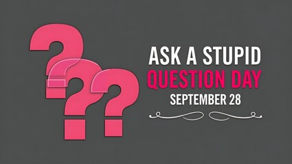 Celebrate Ask a Stupid Question Day by Asking Bold, Funny, or Curious Questions Without Fear of Judgement, Especially in Education Settings