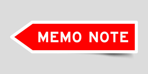 Red color arrow shape sticker label with word memo note on gray background