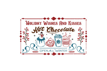  Holiday Wishes and Kisses Hot Chocolate Mug – Winter Sign Hot Cocoa Board Sign Sublimation Design