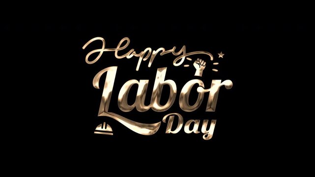 Happy Labor Day text animation with gold effect. Perfect for Labor Day greetings, event promotions, and social media posts. Includes alpha channel for seamless overlay on any background.
