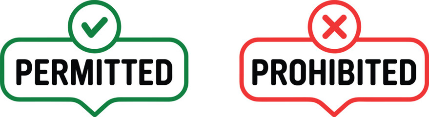 Green permitted icon, red prohibited icon, check mark and cross symbol, speech bubble label design