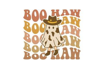 Boo Haw with Cowboy Ghost Western Halloween  T Shirt Sublimation Design