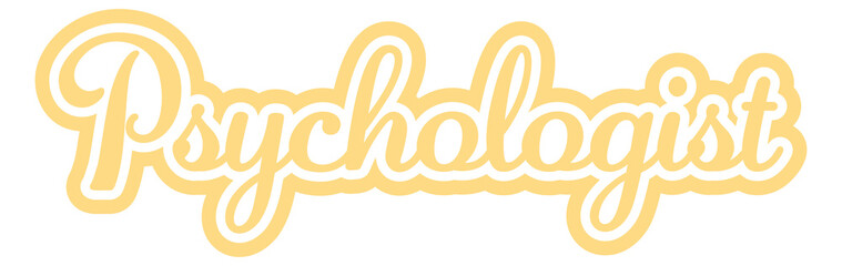 Obraz premium Psychologist text colorful calligraphy banner on transparent background, mental health awareness lettering design, behavioral analyst