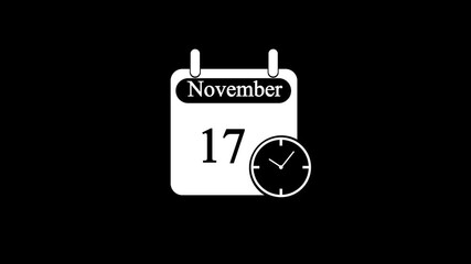 day date 17 november concept template calendar page animation concept.deadline concept. calendar and clock animation ,whit black background 4k video animation .