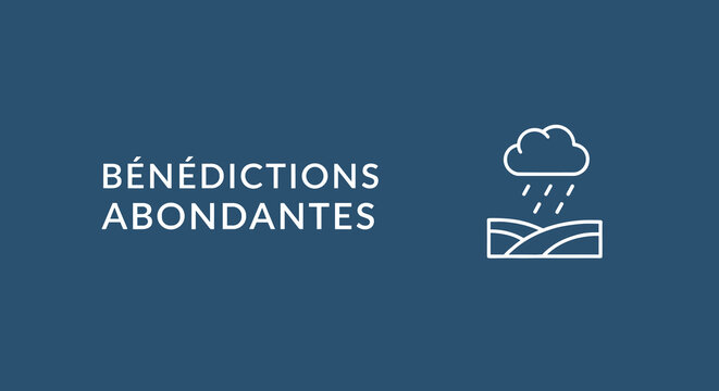 B&Eacute;N&Eacute;DICTIONS ABONDANTES. Concept de foi et de gratitude avec une ic&ocirc;ne de pluie tombant sur les champs. Illustration vectorielle minimaliste.