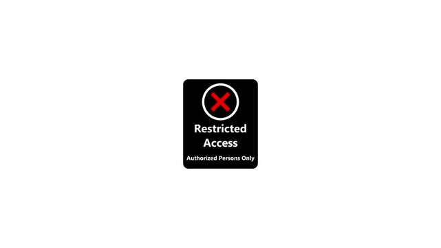 4K Restricted Access Sign, No Entry Stop Symbol, Danger Authorized Persons Only. restricted area no trespassing sign.Warning Light Loop in Futuristic Cyberpunk HUD Display Style