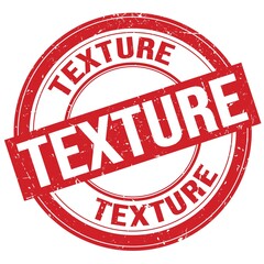 TEXTURE text written on red round stamp sign